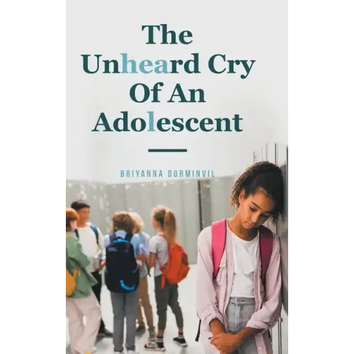 The Unheard Cry Of An Adolescent