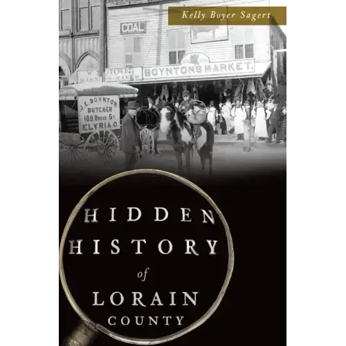 Hidden History of Lorain County