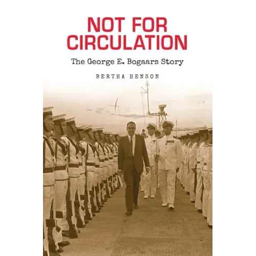 Not for Circulation: The George E. Bogaars Story