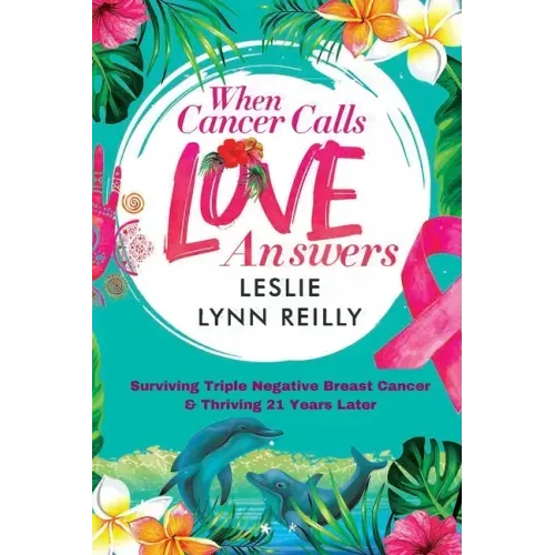 When Cancer Calls, Love Answers
