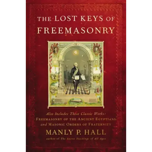 The Lost Keys of Freemasonry