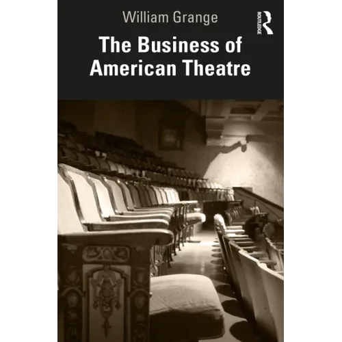 The Business of American Theatre