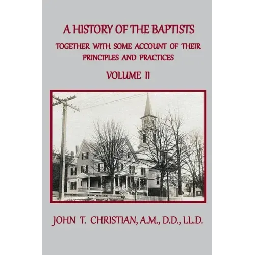 A History of the Baptists of the United States, Volume II: From the First Settlement of the Country to the Year 1845