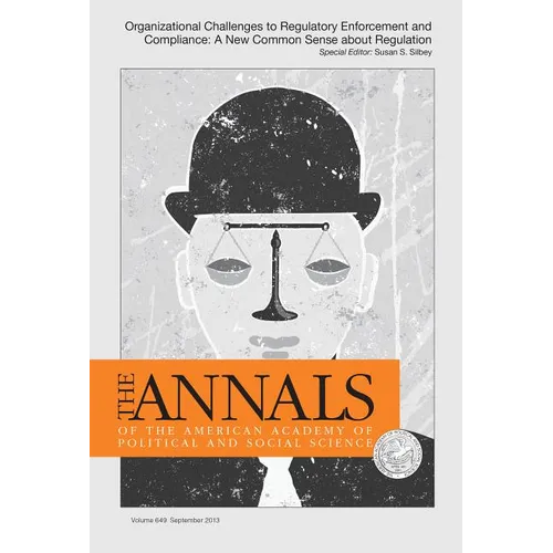 Organizational Challenges to Regulatory Enforcement and Compliance: A New Common Sense About Regulation