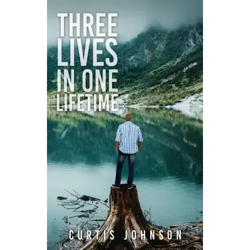 Three Lives in One Lifetime