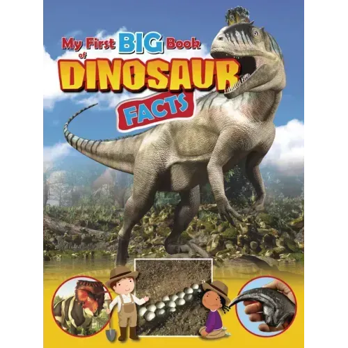 My First Big Book of Dinosaur Facts