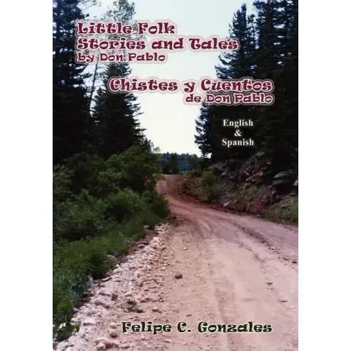 Little Folk Stories and Tales by Don Pablo (English/Spanish)