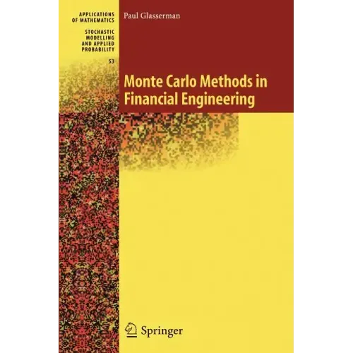 Monte Carlo Methods in Financial Engineering