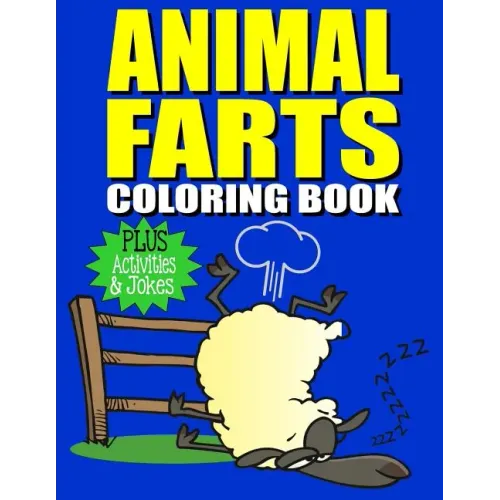 Animal Farts: Funny Farting Animals Coloring Book & Fart Activity Book For Kids: Includes Fart Jokes & Word Search Puzzles: Great Gi