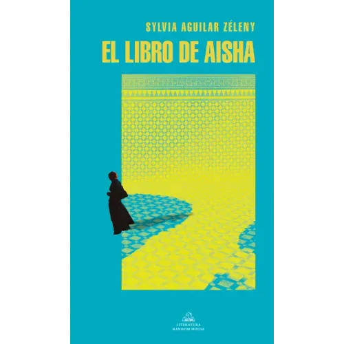 El Libro de Aisha / The Book of Aisha