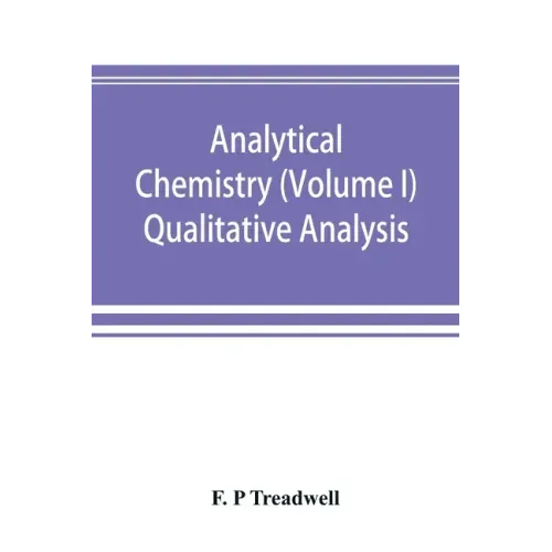 Analytical chemistry (Volume I) Qualitative Analysis