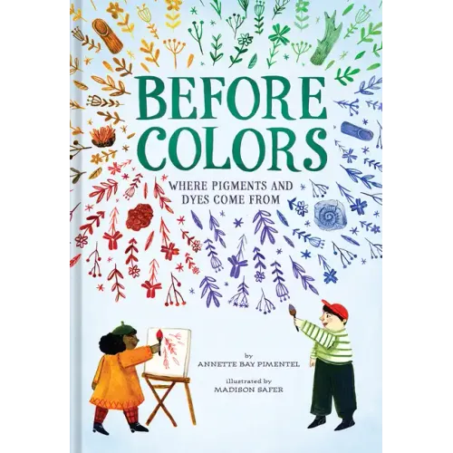 Before Colors: Where Pigments and Dyes Come from