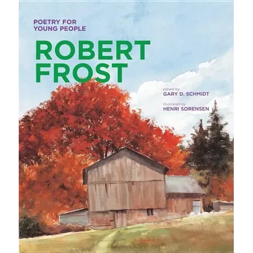 Poetry for Young People: Robert Frost