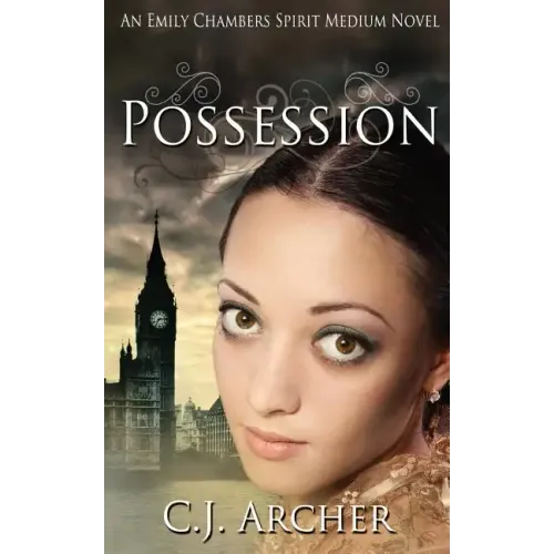 Possession: An Emily Chambers Spirit Medium Novel