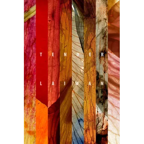Tender: Selected Poems