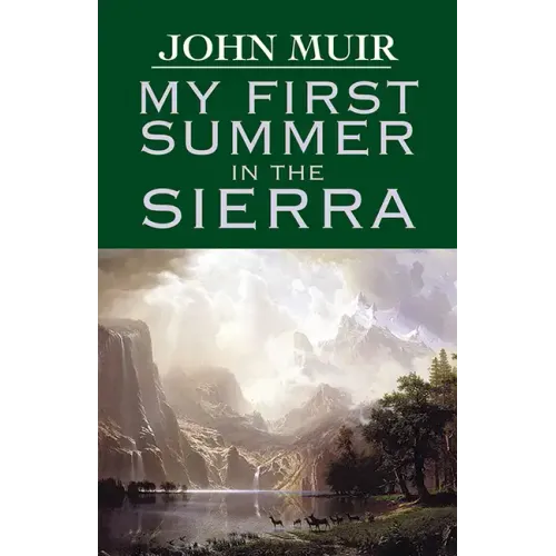 My First Summer in the Sierra