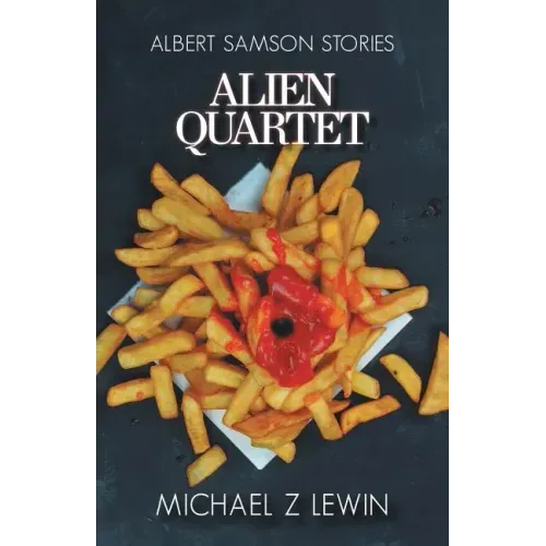 Alien Quartet: Albert Samson Stories