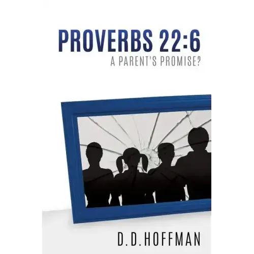 Proverbs 22: 6