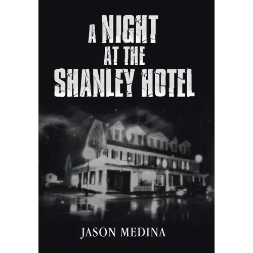 A Night at the Shanley Hotel