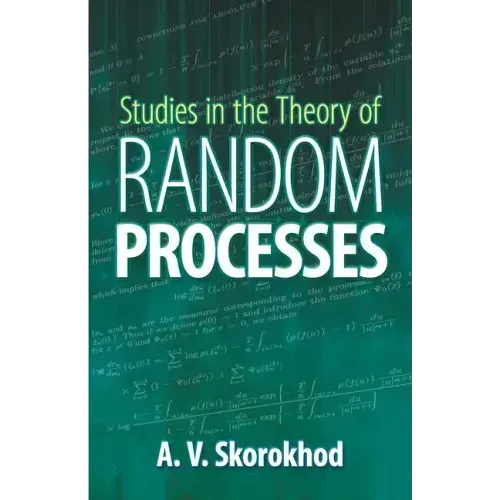 Studies in the Theory of Random Processes