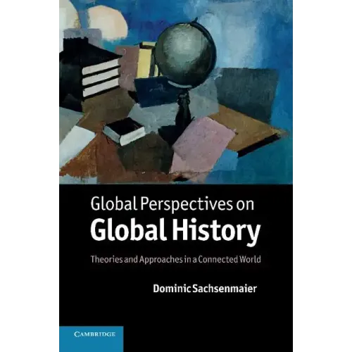 Global Perspectives on Global History