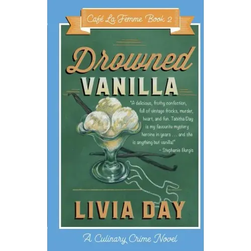 Drowned Vanilla (Cafe La Femme Mysteries Book 2)