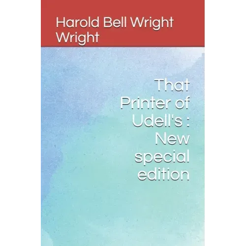 That Printer of Udell's: New special edition