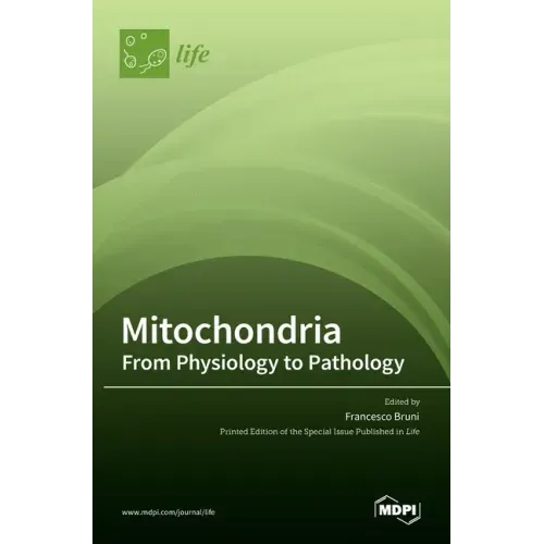 Mitochondria: From Physiology to Pathology: From Physiology to Pathology
