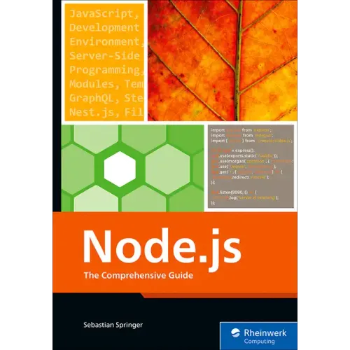 Node.Js: The Comprehensive Guide