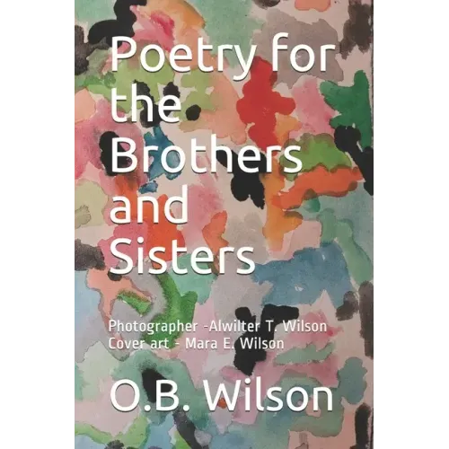 Poetry for the Brothers and Sisters