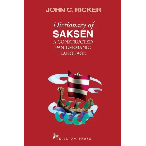 Dictionary of Saksen: a constructed Pan-Germanic language