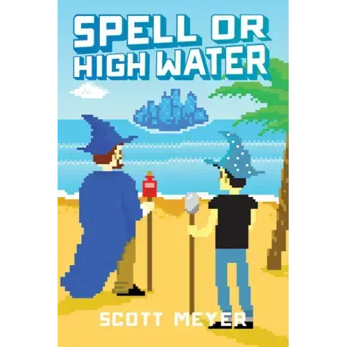 Spell or High Water