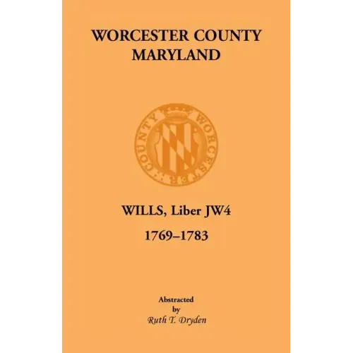 Worcester Will Books, Liber JW4, 1769-1783