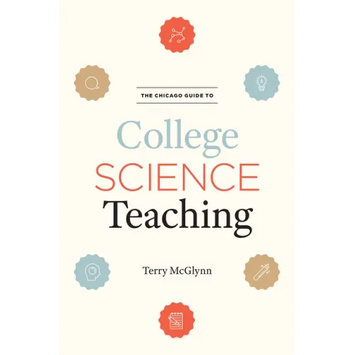 The Chicago Guide to College Science Teaching