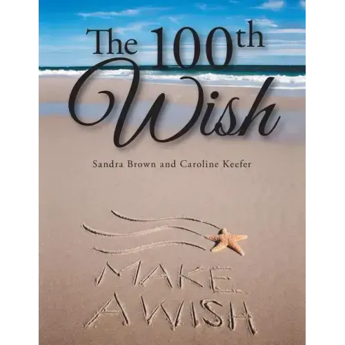 The 100th Wish