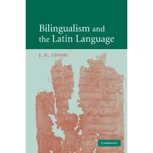 Bilingualism and the Latin Language
