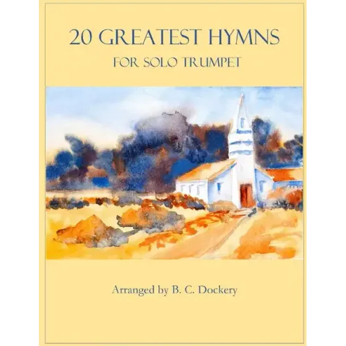 20 Greatest Hymns for Solo Trumpet