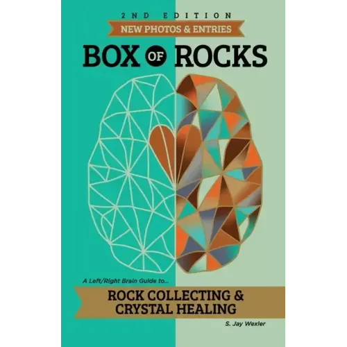 Box of Rocks: Rock Collecting & Crystal Healing