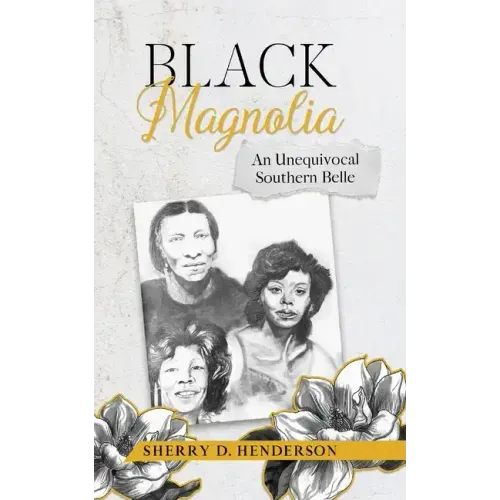Black Magnolia: An Unequivocal Southern Belle
