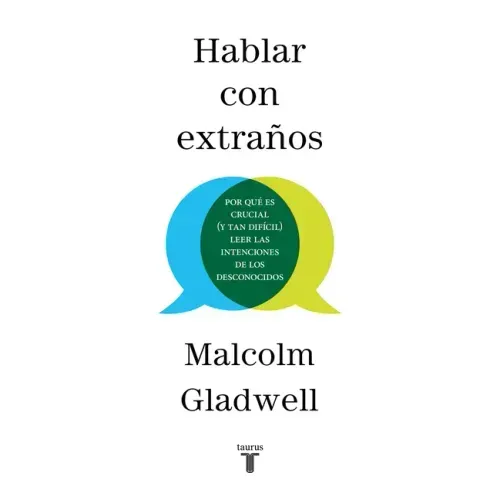 Hablar Con Extraños / Talking to Strangers