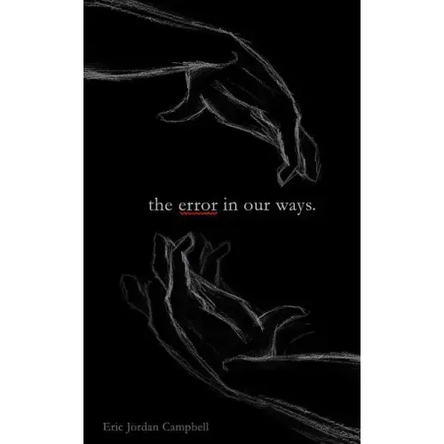 The Error In Our Ways
