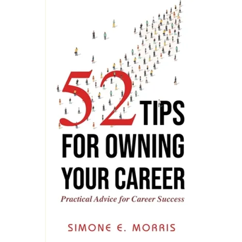 52 Tips for Owning Your Career