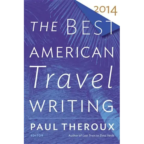 The Best American Travel Writing