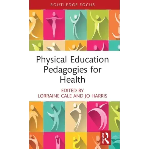 Physical Education Pedagogies for Health