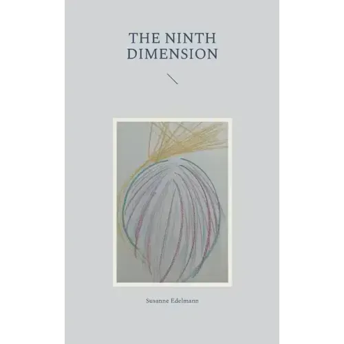 The ninth dimension