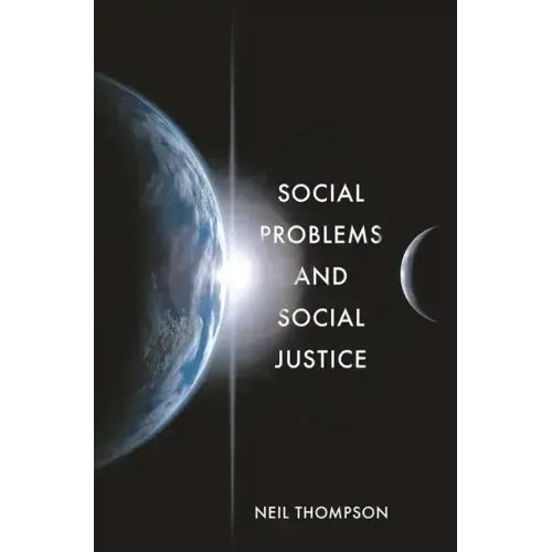 Social Problems and Social Justice