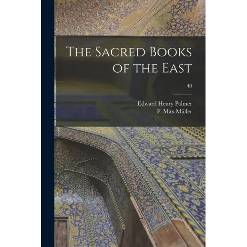 The Sacred Books of the East; 40