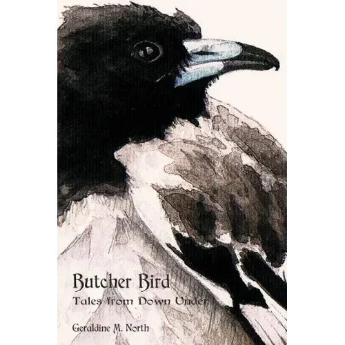Butcher Bird: Tales from Down Under