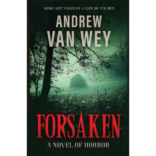 Forsaken: A Novel of Horror