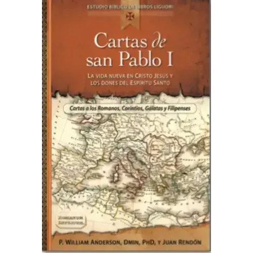 Cartas de San Pablo I: La Vida Nueva En Cristo Jesús Y Los Dones del Espíritu Santo